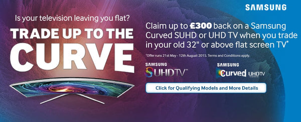 Samsung - Trade up to the Curve and Claim up to £300 | Electricshop.com