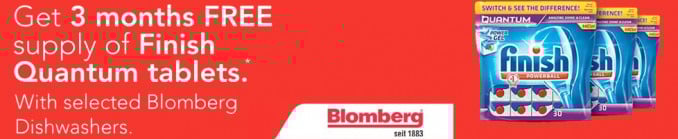 3 Months supply of Free Finish Quantum Tablets with Selected Blomberg Dishwashers
