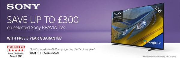 Save up to £300 on Selected Sony BRAVIA Televisions
