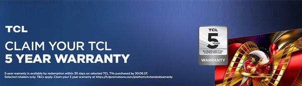 Claim a FREE 5-Year Warranty on Selected TCL 2026 TVs!