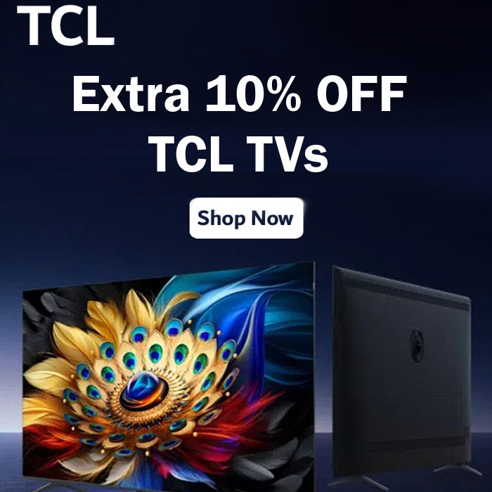 Extra 10% Off Selected TCL TVs and Soundbars